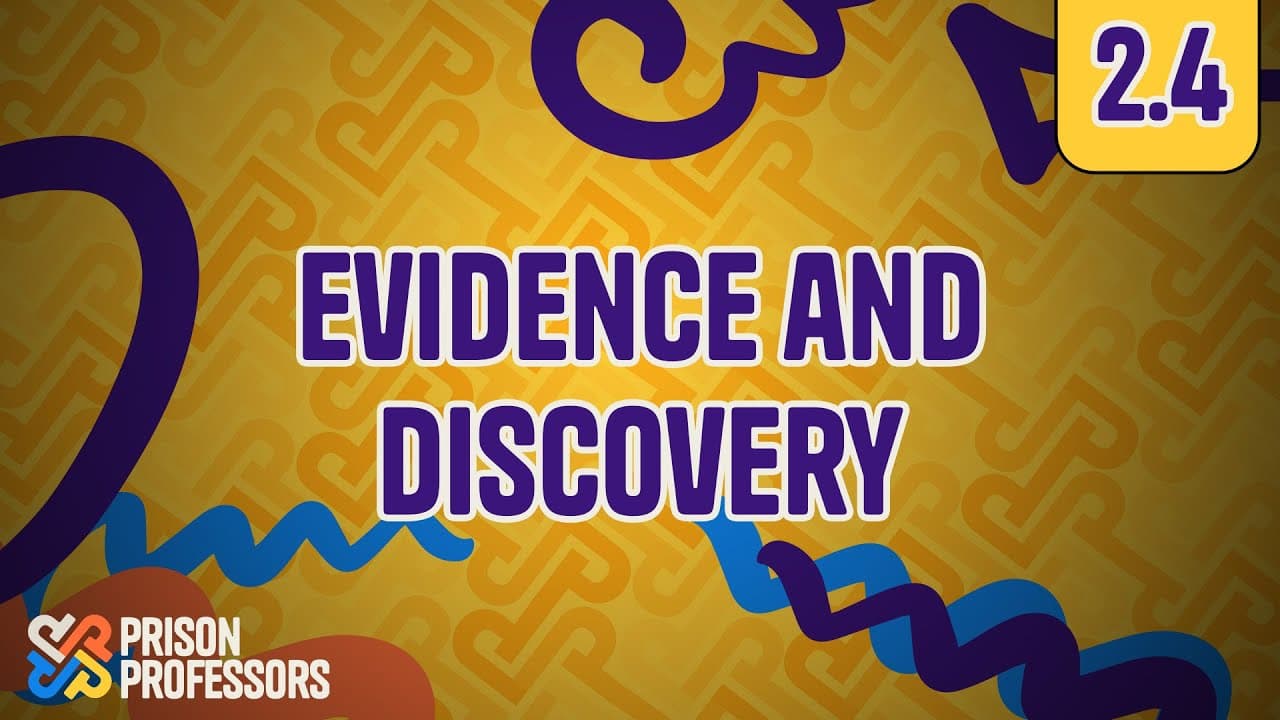 Evidence and Discovery