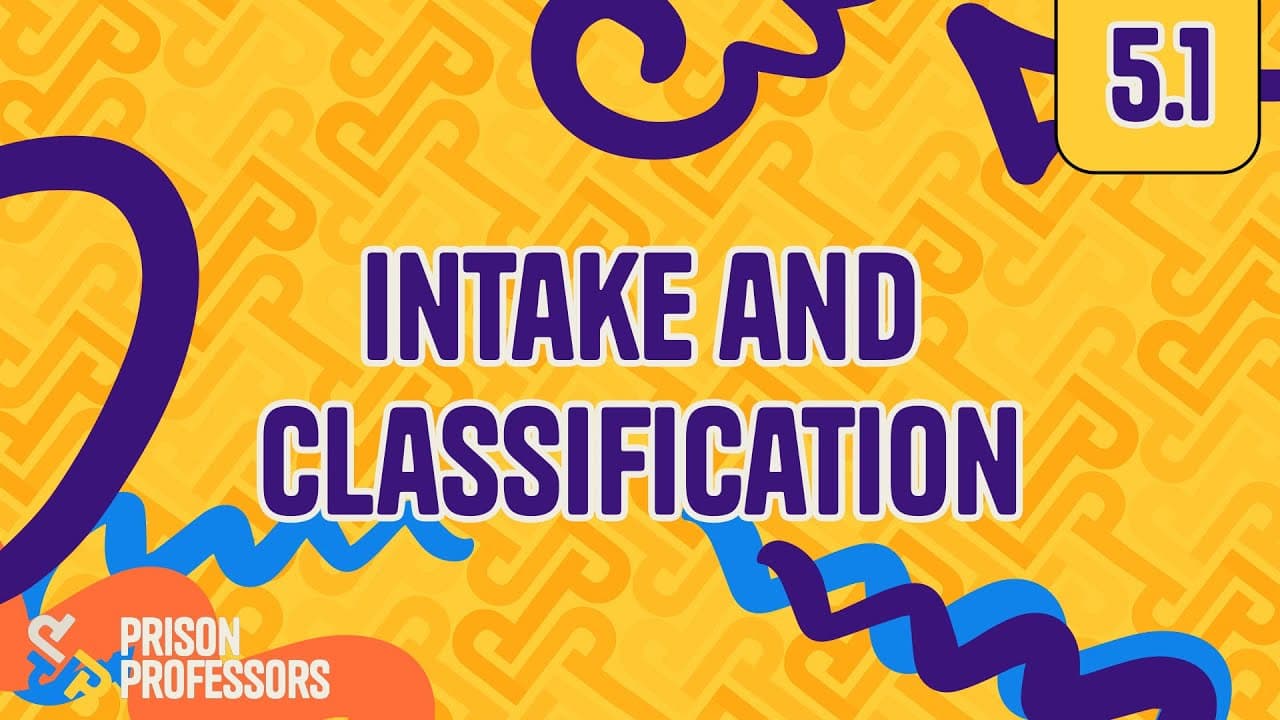 Intake and Classification