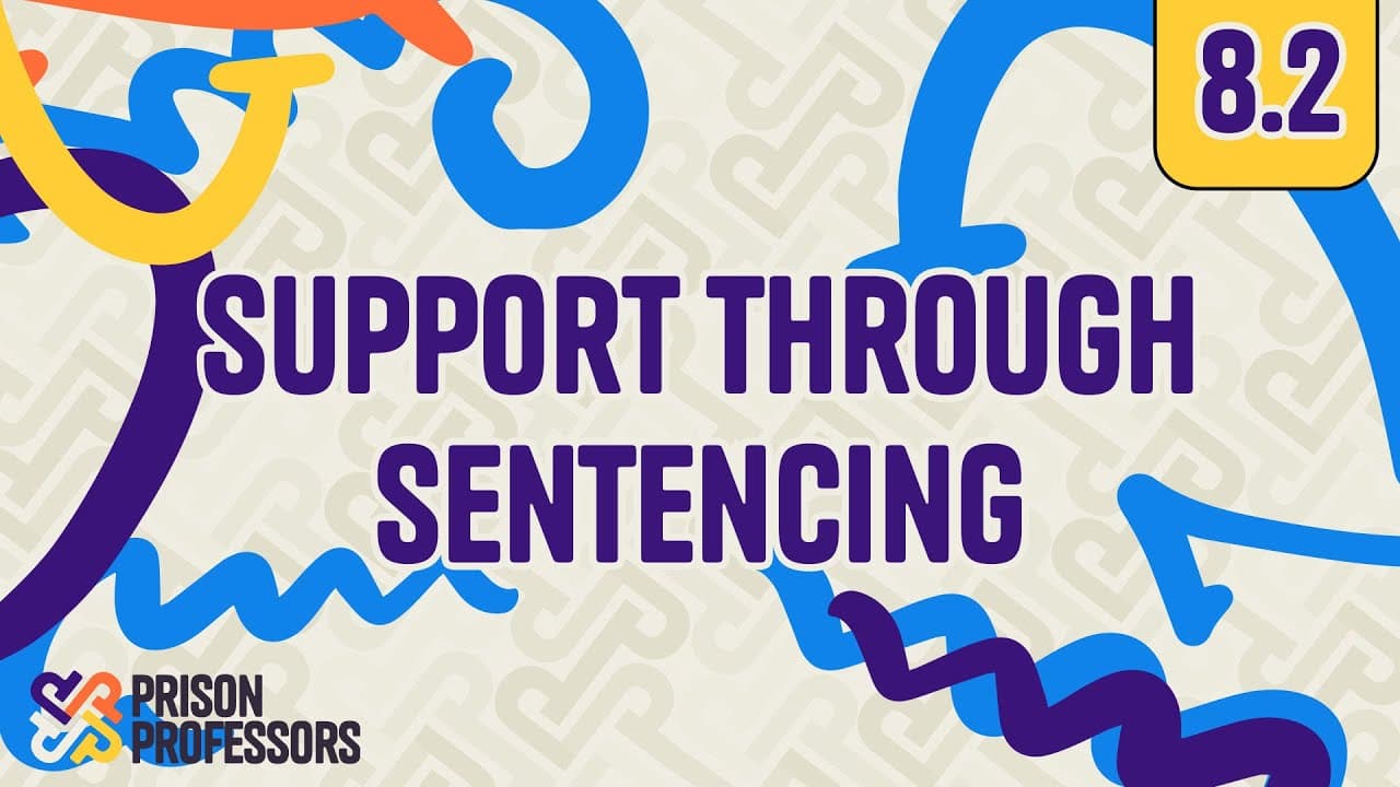 Support through Sentencing