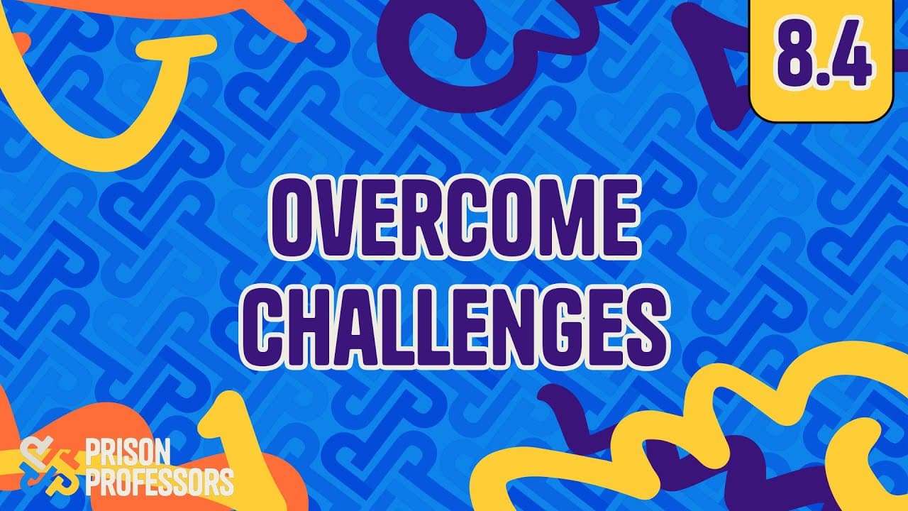 Overcome Challenges